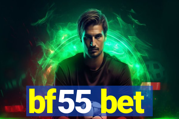 bf55 bet